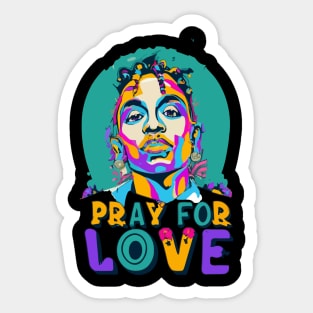 Pray For Love Sticker